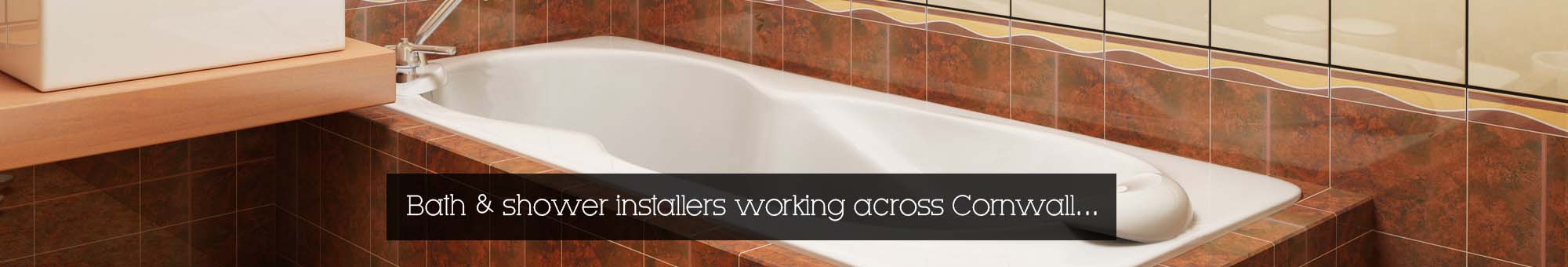 Bathroom Installer Cornwall